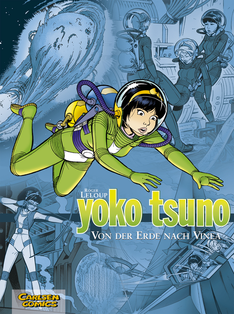 Yoko Tsuno Gesamtausgabe Nr. 02 - Von der Erde nach Vinea