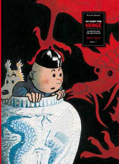 Die Kunst von Hergé Band Nr. 01 Schöpfer von Tim und Struppi - 1907-1937