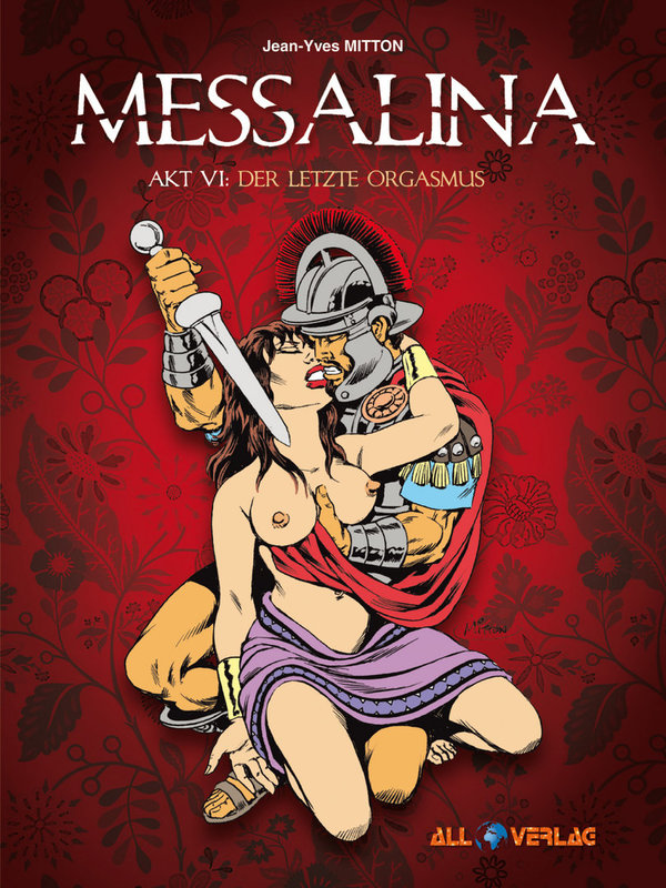 Messalina Nr. 06 - Der letzte Orgasmus